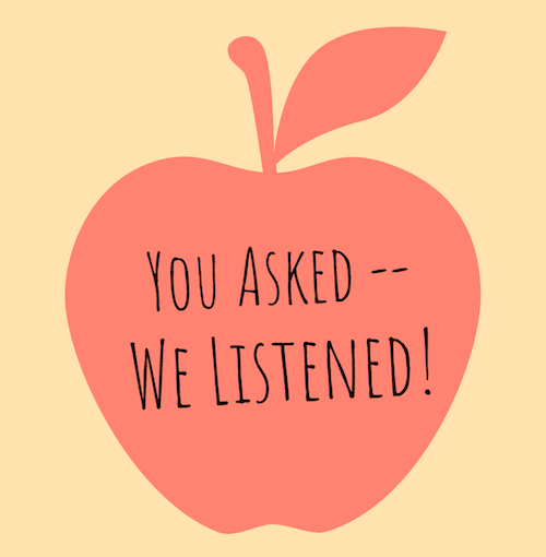 you asked we listened